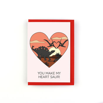 You Make My Heart Saur Dinosaur Greeting Card, 2 of 3
