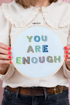 You Are Enough Embroidery Hoop Kit, 3 of 3