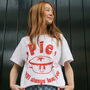Pie Will Always Love You Women's Christmas T Shirt, thumbnail 4 of 4