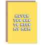 Never Too Old To Need My Mum Mother's Day Card, thumbnail 1 of 5