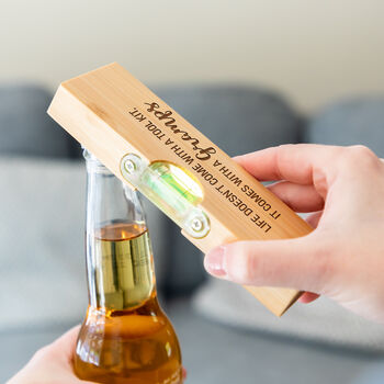 Personalised Spirit Level Bottle Opener Life Comes With, 7 of 7
