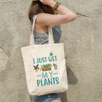 Funny 'I just wet my plants' Tote Bag, 5 of 7