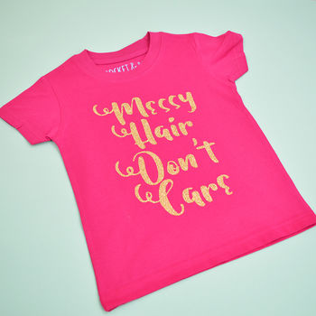 'Messy Hair Don't Care' Print Kids T Shirt, 3 of 5
