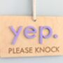 Don't Disturb Yep Nope Sign Door Hanger Wood 3D Acrylic, thumbnail 7 of 9