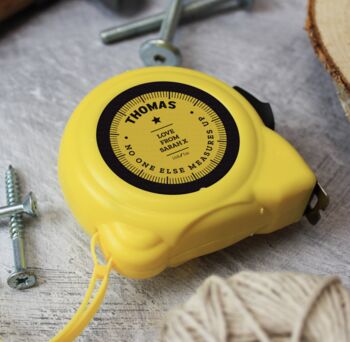 Personalised 'No One Else Measures Up' Tape Measure, 3 of 4