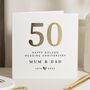 Personalised Golden 50th Anniversary Card For Parents, thumbnail 1 of 7