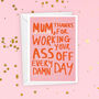 Working Your Ass Off Mother's Day Card, thumbnail 1 of 3
