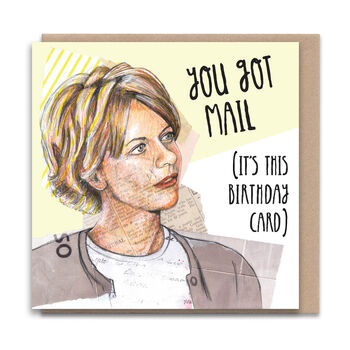 You Got Mail 90s Meg Ryan Birthday Card, 2 of 3