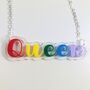 Queer Necklace In Acrylic, Lgtbi Necklace, Rainbow Gift, thumbnail 3 of 7