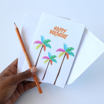 Happy Birthday Palm Trees Greeting Card, 3 of 3