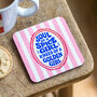 'Soul Of A Spice Girl' Funny Coaster For Her, thumbnail 1 of 3