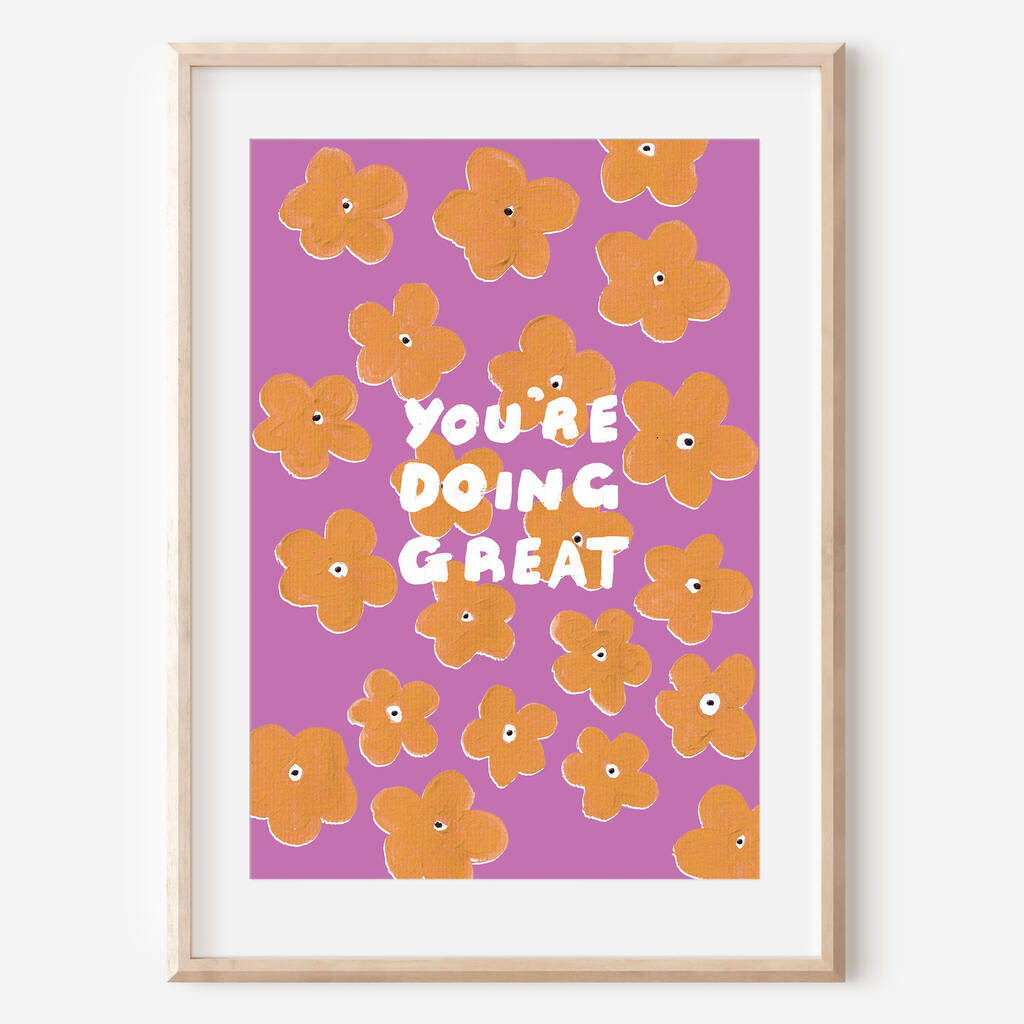 'You're Doing Great' Positive Floral Art Print, 1 of 2