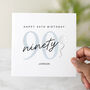 Personalised Happy 90th Birthday Card, thumbnail 1 of 3