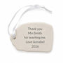 Personalised Thank You Teacher Gift Ceramic Tag, thumbnail 11 of 11
