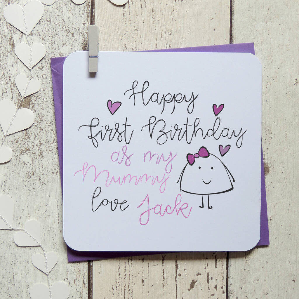 Happy First Birthday As My Mummy Personalised Card C By Parsy Card Co