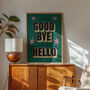 Hello Goodbye Print, thumbnail 7 of 11