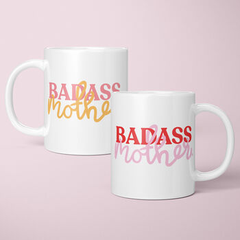 Badass Mother Coffee Mug, 3 of 4