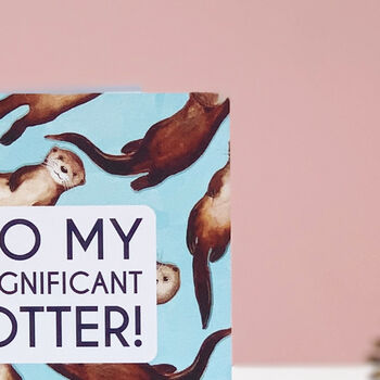 Funny Significant Otter Valentine's Day Card, 5 of 5