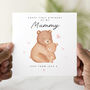 Personalised Bear First Birthday As My Mummy Card, thumbnail 1 of 3