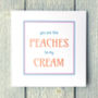 Personalised Peaches And Cream Card, thumbnail 2 of 2
