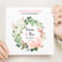 Personalised Floral Engagement Card, thumbnail 1 of 2