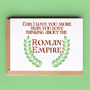 Roman Empire Card For Dad, thumbnail 1 of 2