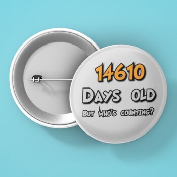 Personalised Age In Days Birthday Badge, 7 of 7