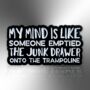 My Mind Is Like Someone Emptied The Junk Drawer Enamel Lapel Pin Badge, Birthday, Christmas, Friendship Gift, thumbnail 3 of 8