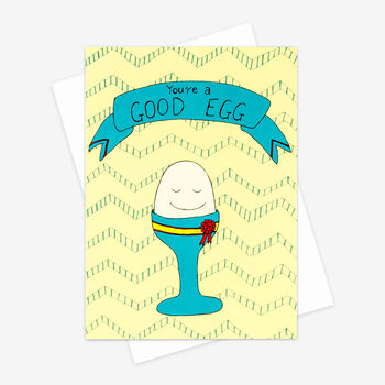 'You're A Good Egg' Greetings Card, 2 of 2