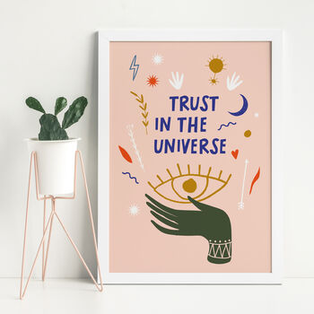 Trust In The Universe Art Print, 3 of 3