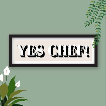 Framed Yes Chef Print, 6 of 10