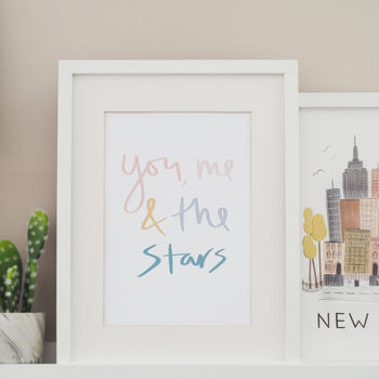You, Me And The Stars Hand Lettered Typography Print, 2 of 5