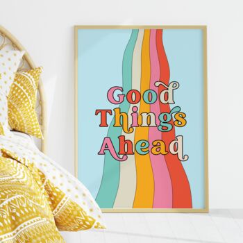 Good Things Ahead Motivational Quote Print, 4 of 4