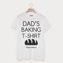 Dad's Baking T Shirt, thumbnail 1 of 2