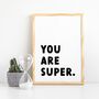 Children's Positivity Poster 'You Are Super', thumbnail 6 of 7