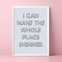 I Can Make The Whole Place Shimmer Print, thumbnail 1 of 5