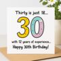 30 Is Just 18 Funny Card, thumbnail 1 of 2