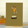 Funny Card For Men ‘Sexy Beast’, thumbnail 1 of 4
