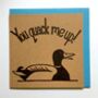 You Quack Me Up Greeting Card, thumbnail 1 of 3