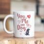 Dog Breed You Me And The Dog Ceramic Mug, thumbnail 5 of 10