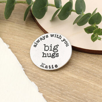 Always With You Big Hugs Personalised Message Token, 4 of 7