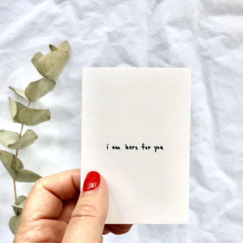 I'm Here For You Motivational And Wellbeing Card