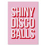 Shiny Disco Balls Typography Poster, thumbnail 2 of 8