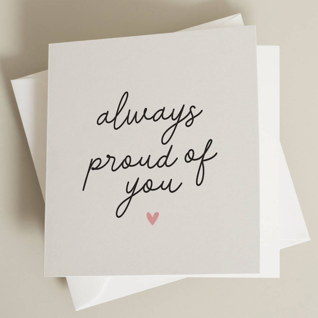 Always Proud Of You Card By Twist Stationery | notonthehighstreet.com