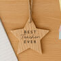 Oak Star Hanger 'Best Teacher Ever' | Home Decor | Hanging Decoration | Sentiment | Best Teacher | Teacher Gift, thumbnail 1 of 2