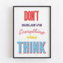 Don't Believe Everything You Think Retro Print, thumbnail 4 of 6