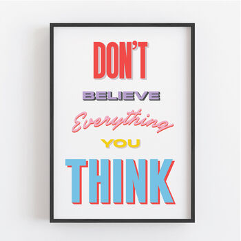Don't Believe Everything You Think Retro Print, 4 of 6