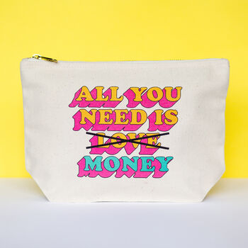 'All You Need Is Money' Funny Cosmetic Bag, 2 of 5