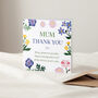 Bright Florals 'Thank You Mum' Mother's Day Card, thumbnail 2 of 3