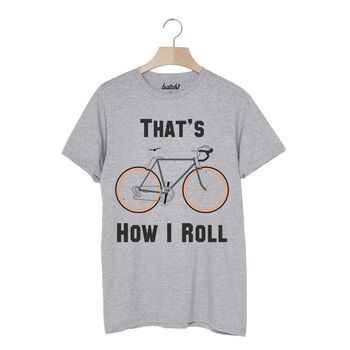 That’s How I Roll Men’s Bicycle T Shirt, 2 of 2